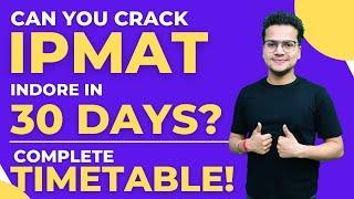 How to Crack IPMAT Indore & Rohtak in Remaining Days