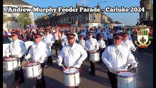 Andrew Murphy Memorial Flute Band's Annual Band Parade (Feeder) - 2024 (Carluke)