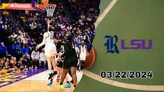 Full Game : Rise vs LSU - March 22, 2024 | NCAA Women's Championship