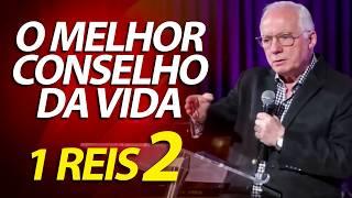 O Melhor Conselho da vida: Coragem, Seja Homem! Pregação sobre 1 Reis 2:1 a 4 | Pastor Paulo Seabra