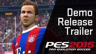 [New & Official] Demo Release Trailer [PES 2015]