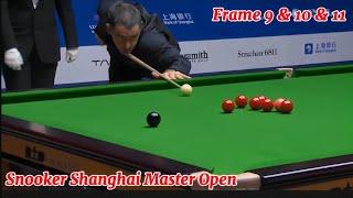 Snooker Shanghai Master Open Ronnie O’Sullivan VS Luca Brecel ( Frame 9 & 10 & 11 )