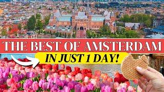 24 HOURS IN AMSTERDAM  What to Do, Where to Eat, Where to Stay & How to Get Around!