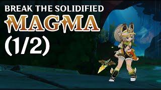 Ripe for Trouble: Break the Solidified Magma (1/2) | Genshin Impact 5.0 World Quest Tutorial