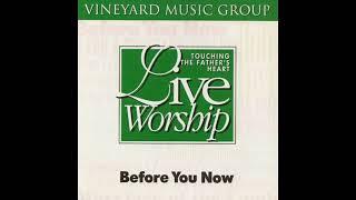 Vineyard Music Group & Before You Now 1995 Full Album