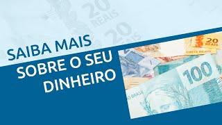 Saiba Mais Sobre o Seu Dinheiro