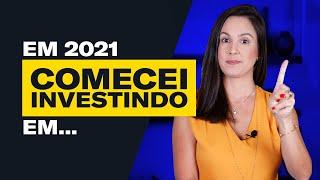 Qual o meu PRIMEIRO INVESTIMENTO de 2021?