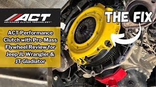 ACT Performance Clutch with Pro-Mass Flywheel Review for Jeep JL Wrangler & JT Gladiator