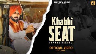 Khabbi Seat(Full Video)-Channa Jandali || DreamBoyDB || Free Men Studio || Latest Punjabi Song 2021