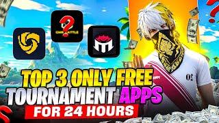 Top 3 Only Free  Tournament Apps For Free Fire & Bgmi For 24 Hours ⏰ | Free Fire Tournament App 