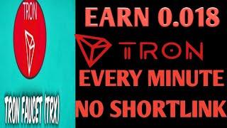 Tron Faucet|Highest Paying Tron Faucet|Earn Free Tron