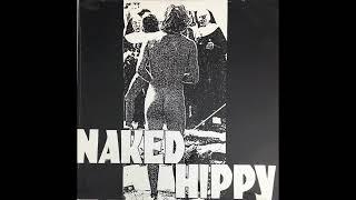 Naked Hippy S/T FULL ALBUM Hardcore Punk 1989