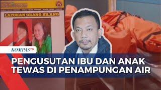 Ibu dan Anak Warga Tambora Ditemukan Tewas di Penampungan Air, Polisi Temukan Luka di Tubuh Korban