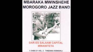 Twawapongeza Wanasoka   Mbaraka Mwinshehe & Morogoro Jazz Band