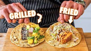 Perfect Homemade Fish Tacos (Grilled Vs. Fried)