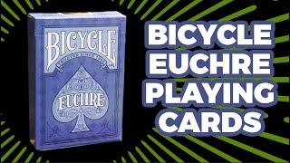 Deck Review - Bicycle Euchre Playing Cards