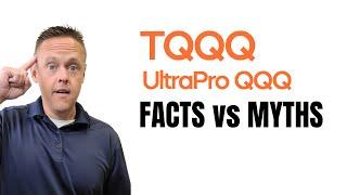 TQQQ Facts vs Myths | Nasdaq Proshares 3x Leveraged ETF