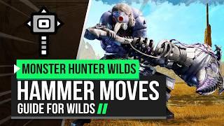 Monster Hunter Wilds | Hammer New Moves Guide