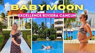 The Best Resort for a BABYMOON in MEXICO | Excellence Riviera Cancun Resort | Vacation Vlog