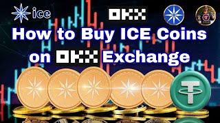 How to Buy ICE Coins on OKX Exchange via Market Price Step-by-Step Guide