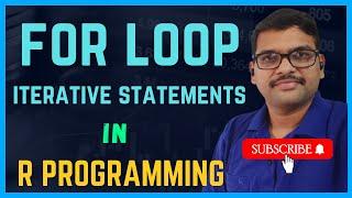 FOR LOOP - ITERATIVE STATEMENTS IN R - PROGRAMMING || CONTROL STRUCTURES || R - LANGUAGE