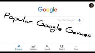 POPULAR GOOGLE GAMES (made by hyunsoo ryu  channel)
