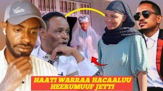 Haati Warraa Hacaaluu Heerumuuf Jetti |Kemer Yusuf Sirba Dhabsiisuuf