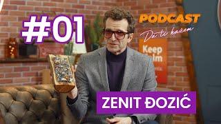 Podcast - Da Ti Kažem - Zenit Đozić  - #01