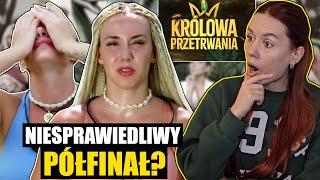 NIESPRAWIEDLIWY PÓŁFINAŁ? | Królowa Przetrwania 2 #9