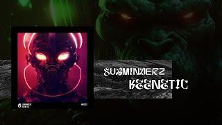 Subminderz - Keenetic