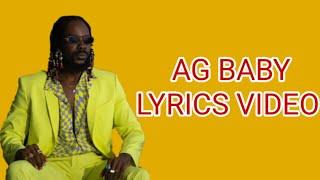 Adekunle Gold - AG Baby [Lyrics Video] ft  Nailah Blackman