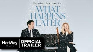 What Happens Later (2023) - Official Trailer - HanWay Films