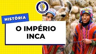 História: O Império INCA | Brio Educação