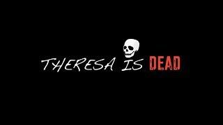Welcome to Theresa is Dead (Channel Trailer)