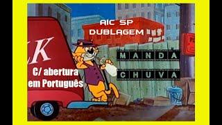 ⭐HANNA-BARBERA⭐MANDA-CHUVA (S01EP11-QUANDO O CORAÇÃO DISPARA) AIC-SP DUBLAGEM CLÁSSICA