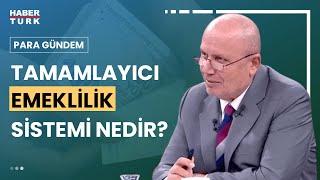 'TES' emeklilik için ne sağlayacak? Abdurrahman Yıldırım anlattı