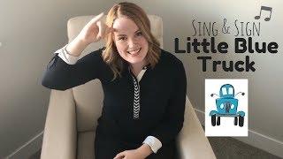 Little Blue Truck // A Song to sing with Little Blue Truck by Alice Schertle