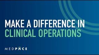 Make a Difference in Clinical Operations