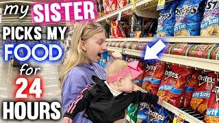 My Baby Sister Picks My Food for 24 Hours!