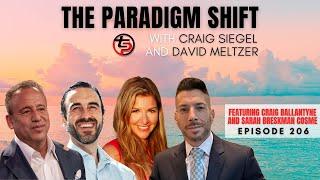 The Paradigm Shift Epiose 206 with David Meltzer Featuring Sarah Breskman Cosme and Craig Ballantyne