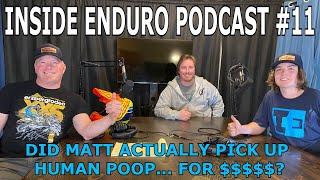The Inside Enduro Team - James Stearns, Matt Dewar, & Matt Spears