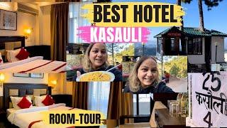 Best Hotel In Kasauli | Kasauli Hotel Tour & Review | Kasauli Best Budget Hotel Near Mall Road