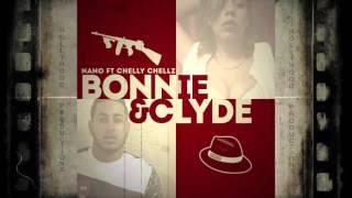 Nano x Chelly Chellz - Bonnie & Clyde