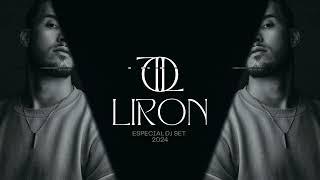 Liron - Especial Dj set | 2024