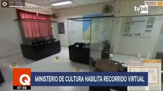 Ministerio de Cultura impulsa iniciativa de recorrido virtual de museos