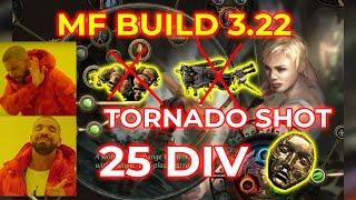 POE 3.22 MF TORNADO SHOT BUDGET 25 DIVINES