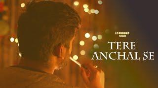 Tere Anchal Se (Original) | Aayush Srivastava | Official Music Video