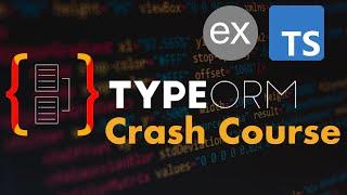 TypeORM Crash Course English (Part One)