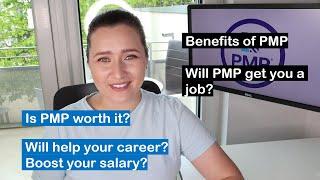 Benefits of PMP // Will PMP get  you a job or boost your salary?