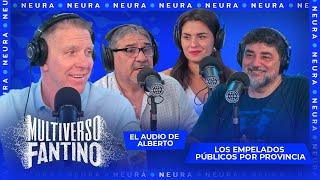 El audio de Alberto y los empleados públicos por provincia | Multiverso Fantino - 18/09